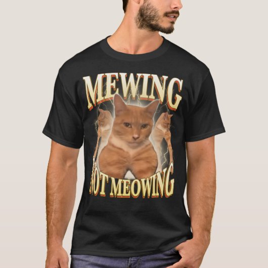 Funny Cat Meme Mewing LooksMax Meowing cat Trend Tシャツ (正面)