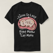 Funny Cat Meme  Tシャツ (デザイン正面)