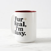 Funny Cat Mug – "Fur Real I'm Busy" – Cute Cat Mug ツートーンマグカップ (正面左)