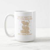 Funny Cat Mug One Cat Won’t Fix All Problems コーヒーマグカップ (左)