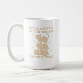 Funny Cat Mug One Cat Won’t Fix All Problems コーヒーマグカップ