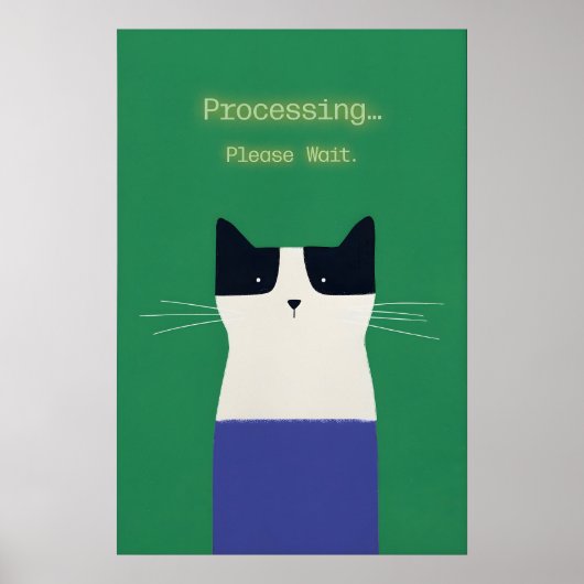Funny Cat 'Processing' Poster Tech Humor Art Print ポスター (正面)