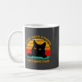 Funny Cat Quote Dogs Have Owners Cats Have Staff R コーヒーマグカップ (左)