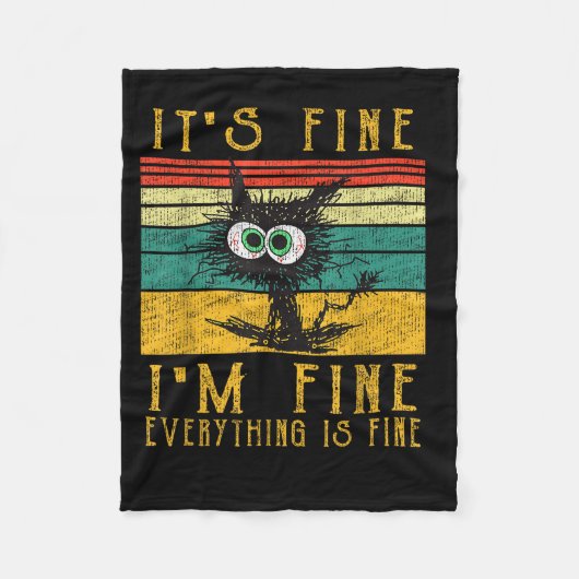 Funny Cat Shirt, It's Fine I'm Fine Everything Is  フリースブランケット (正面)
