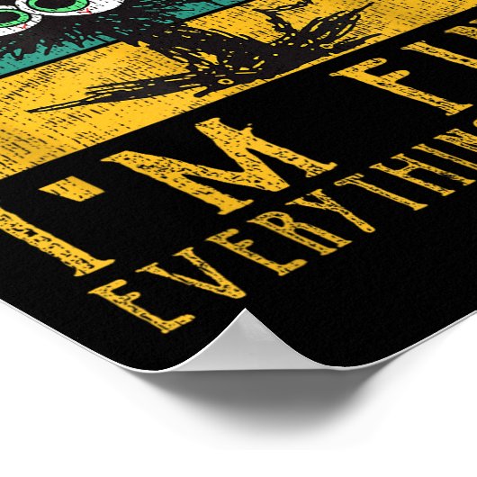 Funny Cat Shirt, It's Fine I'm Fine Everything Is ポスター (角)