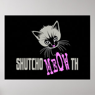 Funny Cat Shut Your MEOWth (dark) ポスター