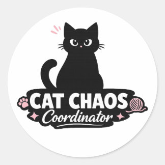 Funny Cat Sticker / Cat Chaos Coordinator Pun  ラウンドシール