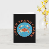 Funny Catch These Claws Crabbing Joke  カード (黄色い花)