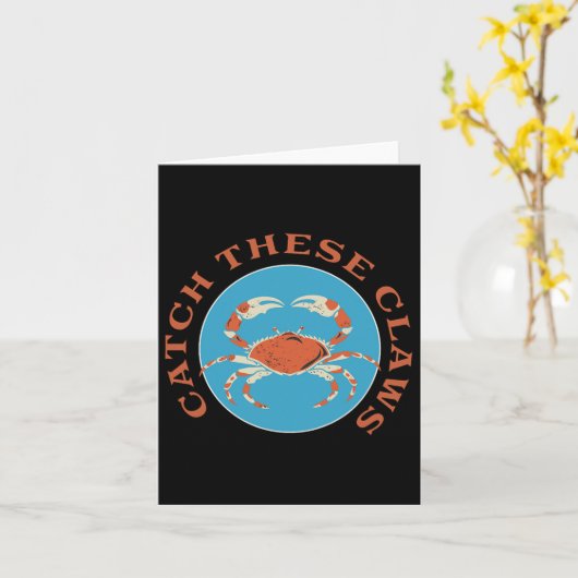 Funny Catch These Claws Crabbing Joke  カード (黄色い花)
