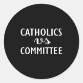 Funny Catholics Vs Committees  ラウンドシール (正面)