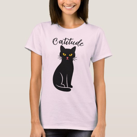 Funny “Catitude” Black Cat T-Shirt – Cute & Sassy  Tシャツ (正面)