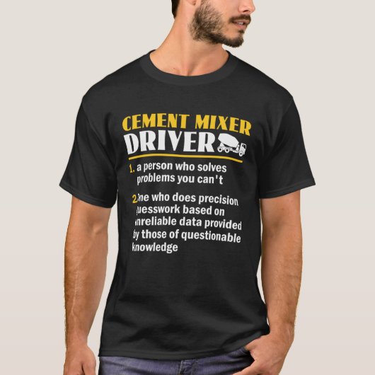 Funny Cement Mixer Driver Definition Concrete Mixe Tシャツ (正面)