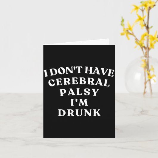 Funny Cerebral Palsy Quotes Meme Humorous Tee Funn カード (黄色い花)