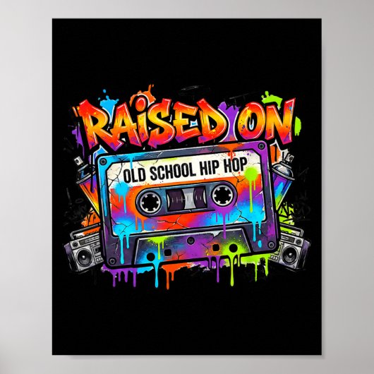 Funny Cette Graffiti 80s 90s Raised On Old School ポスター (正面)