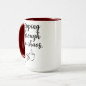 Funny Chaos Quote Coffee Mug - 混乱の中をくぐり抜けて マグカップ (正面左)