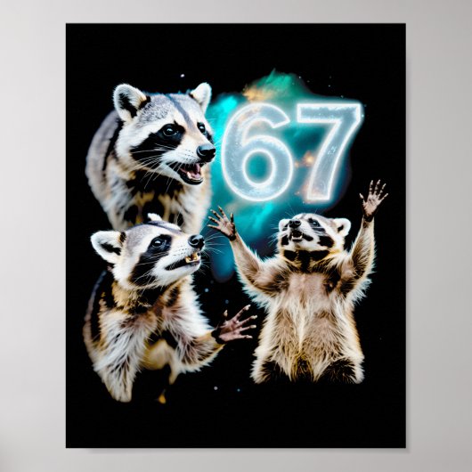 Funny Chaotic Raccoon Howling At 67 Cosmic Six Sev ポスター (正面)
