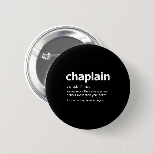 Funny Chaplain Definition New Job Gift For Chaplai 缶バッジ (正面&裏面)