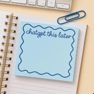 Funny ChatGPT Notepad | “ChatGPT This Later”  ノートパッド