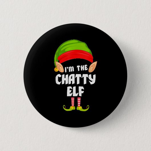 Funny Chatty Elf Matching Family Group Pj Christma 缶バッジ (正面)