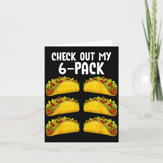 Funny Check Out My 6 Pack Taco Gym Fitness Mexican カード (正面)