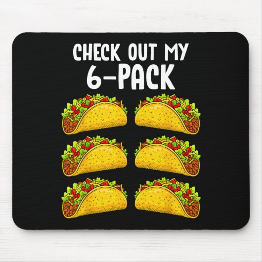 Funny Check Out My 6 Pack Taco Gym Fitness Mexican マウスパッド (正面)