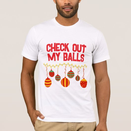 Funny Check Out My Balls Christmas Ornaments  Tシャツ (正面)