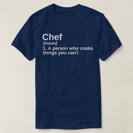 Funny Chef Definition Meaning Culinary School Cook Tシャツ (デザイン正面)