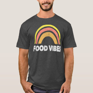 Funny Chef Food Vibes For Men And For Women Chefs  Tシャツ