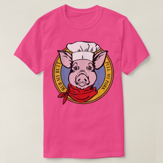 Funny Chef Pig Grilling Pull My Pork Barbecue Gril Tシャツ (デザイン正面)