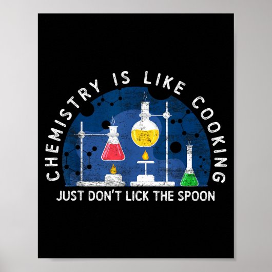 Funny Chemist Chemistry Is Like Cooking Science Ne ポスター (正面)
