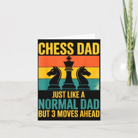 Funny Chess Dad Like Normal Dad Three Moves Ahead  カード (正面)