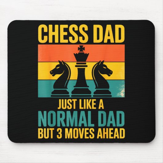 Funny Chess Dad Like Normal Dad Three Moves Ahead マウスパッド (正面)