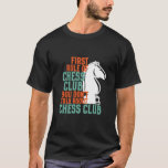 Funny Chess Player First Rule of Chess Club Tシャツ<br><div class="desc">First Rule of Chess Club Don't Talk About It. Funny vintage chess player design for chess lover and chess club member. This cool checkered gameboard merchandise is great for chess match, chess tournament or chess competition. Wear this to celebrate your checkmate win against your opponent. Great Christmas gift and birthday...</div>