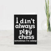 Funny Chess Player I Dont Always Play Chess  カード (正面)