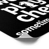 Funny Chess Player I Dont Always Play Chess  ポスター (角)