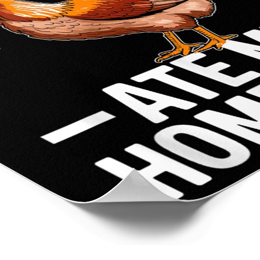 Funny Chicken Ate My Homework School Joke ポスター (角)