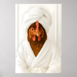 Funny Chicken Bathroom Print, Chicken In Bathrobe ポスター