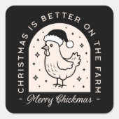 Funny chicken Christmas farm puns whimsical black スクエアシール (正面)