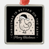 Funny chicken Christmas farm puns whimsical black メタルオーナメント (正面)