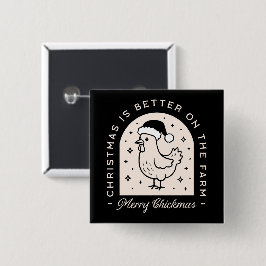 Funny chicken Christmas farm puns whimsical black 缶バッジ
