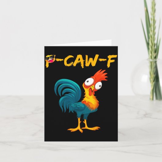 Funny Chicken Humor Quote Rooster Meme Caw F カード (正面)