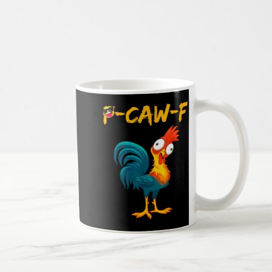 Funny Chicken Humor Quote Rooster Meme Caw F コーヒーマグカップ (右)