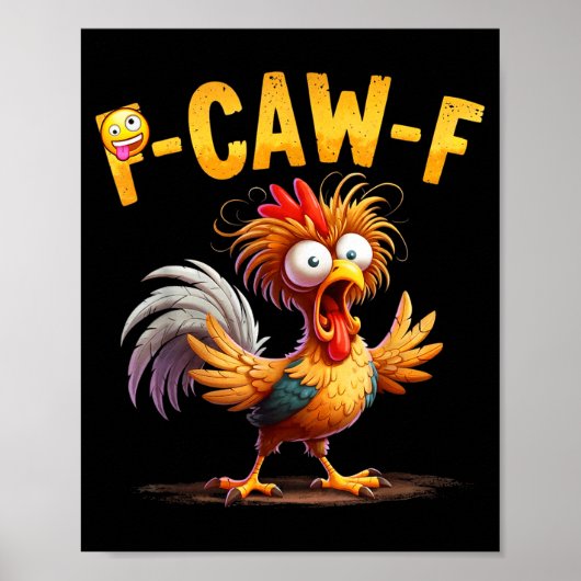 Funny Chicken Humor Quote Rooster Meme Caw F For M ポスター (正面)