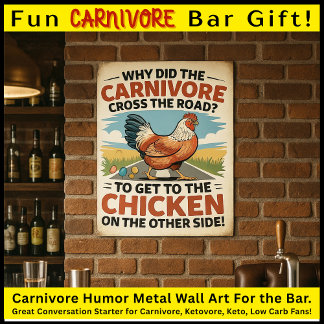 Funny chicken joke carnivore ketovore keto pun メタルプリント