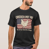 Funny Chicken Pot Pie Farm Chicken Lover Rustic Tシャツ (正面)