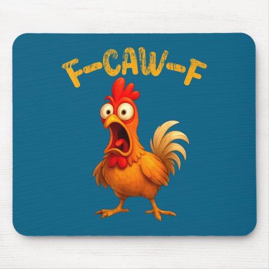 Funny Chicken Quote Rooster Animal Meme Humor Sayi マウスパッド (正面)