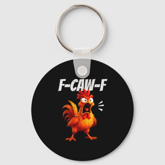 Funny Chicken Quote Rooster Humor Saying Men Women キーホルダー (正面)