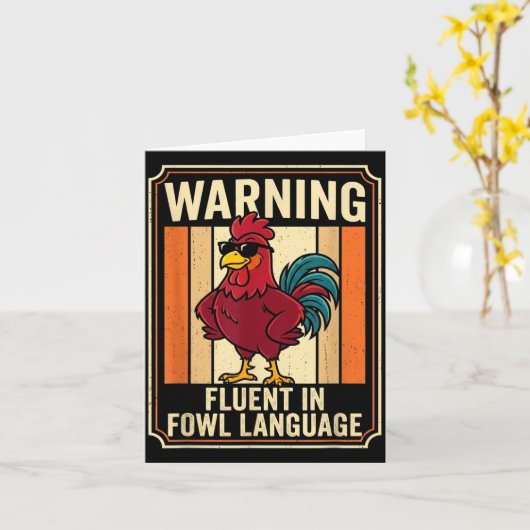 Funny Chicken Rooster Humor Warning Fluent In Fowl カード (黄色い花)