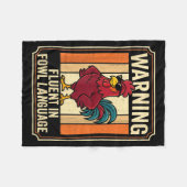 Funny Chicken Rooster Humor Warning Fluent In Fowl フリースブランケット (正面(横))