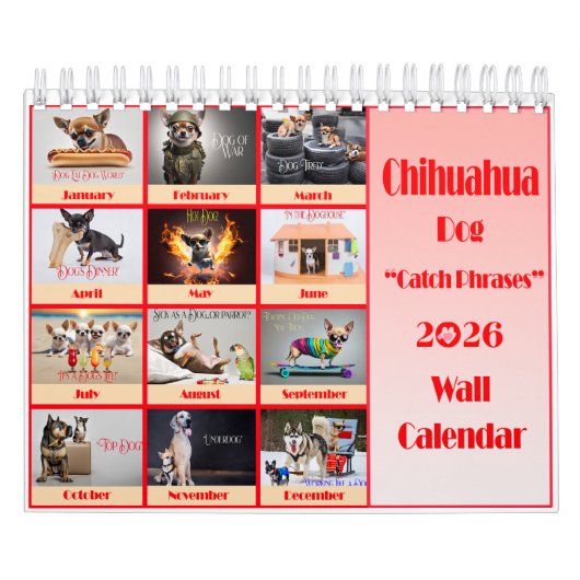 Funny Chihuahua 2026 Catchphrases Wall Calendar カレンダー (カバー)